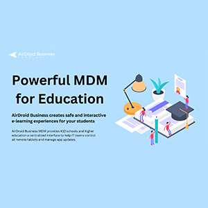 MDM for Education: Optimizing Digital Learning Environments