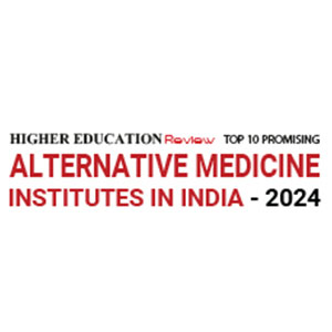 Top 10 Most Promising Alternative Medicine Institutes In India – 2024