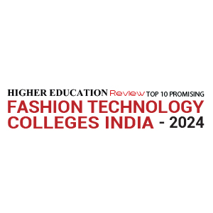 Top 10 Promising Fashion Technology Colleges In India - 2024