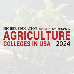 Top 10 Agriculture Colleges In USA â€“ 2024