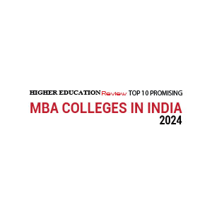 Top 10 Promising MBA Colleges in India - 2024